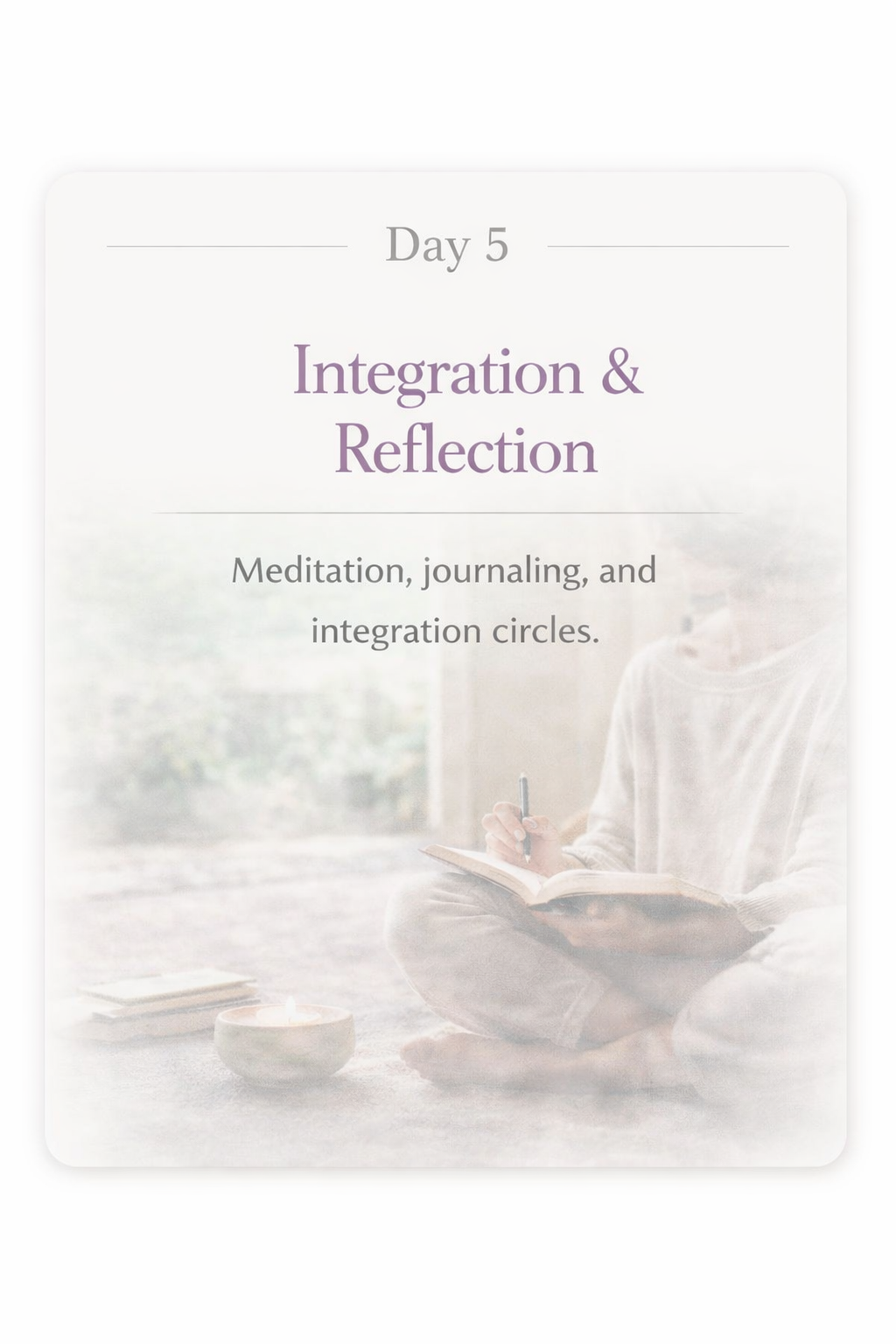 Day 5 - Integration & Reflection